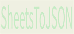 SheetsToJSON banner