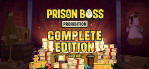 Prison Boss Prohibition - Complete Edition banner