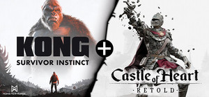 Castle of Heart: Retold + Kong: Survivor Instinct banner