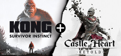 Castle of Heart: Retold + Kong: Survivor Instinct