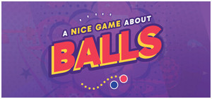 A Nice Game About Balls banner