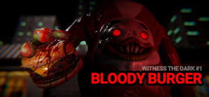 Witness the Dark - Episode 1 - Bloody Burger banner