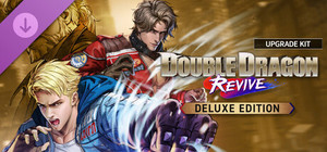Double Dragon Revive Deluxe Edition Upgrade Kit banner