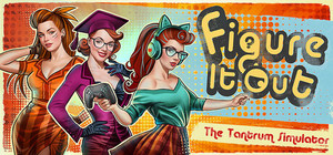 Figure It Out: The Tantrum Simulator banner