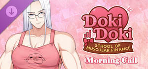 Doki Doki: School of Muscular Finance - Morning Call banner