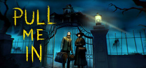 Pull Me In banner