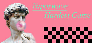 Vaporwave Hardest Game banner