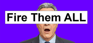Fire Them All banner