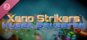 Xeno Strikers Hyper Squadron Soundtrack banner