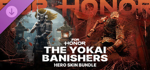 Yokai Banishers - Hero Skin Bundle - FOR HONOR banner