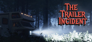 The Trailer Incident banner