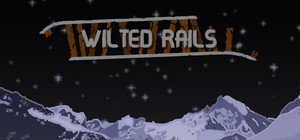 Wilted Rails banner