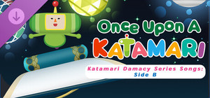 Once Upon A KATAMARI - Katamari Damacy Series Songs: Side B banner