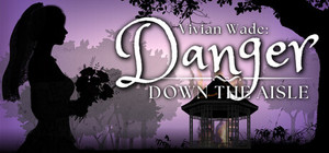 Vivian Wade: Danger Down The Aisle banner