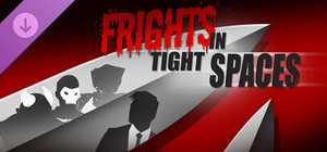 Fights in Tight Spaces - FRIGHTS in Tight Spaces banner