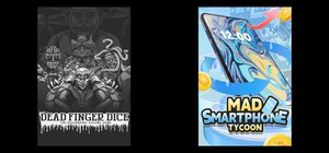 Dead Finger Dice & Mad Smartphone Tycoon banner