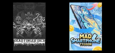 Dead Finger Dice & Mad Smartphone Tycoon