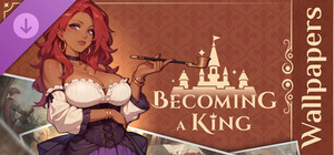 Becoming a King - Wallpapers Pack banner