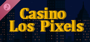Casino Los Pixels Soundtrack banner