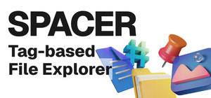 Spacer — Tag-based File Explorer banner