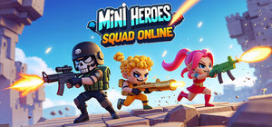 Mini Heroes: Squad Online banner