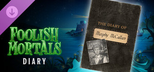 Foolish Mortals Murphy's Diary banner