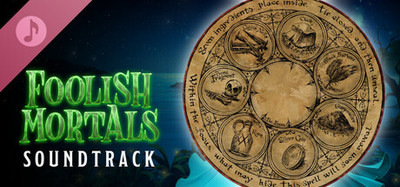 Foolish Mortals Soundtrack