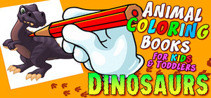 Animal Coloring Books for Kids & Toddlers - Dinosaurs banner