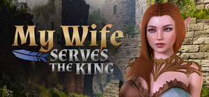 MY WIFE SERVES THE KING banner