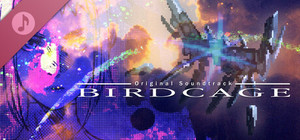 BIRDCAGE Original Soundtrack banner
