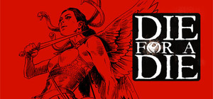 Die for a Die banner
