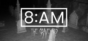 8AM: The Graveyard banner