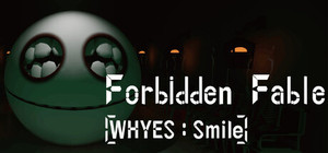 Forbidden Fable: [WHYES: Smile] banner