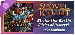 Rift of the NecroDancer: Shovel Knight - "Strike the Earth! (Plains of Passage)" - Jake Kaufman banner