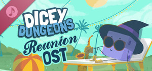 Dicey Dungeons Reunion Soundtrack banner