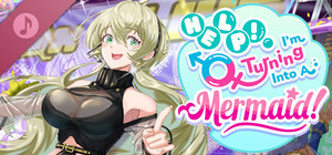 Help! I'm Turning Into A Mermaid! Soundtrack banner