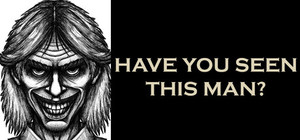 Have You Seen This Man? banner