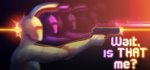 Wait, is THAT me? banner