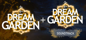 Dream Garden + Soundtrack banner
