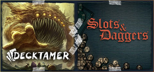 Decktamer + Slots & Daggers banner