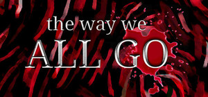 The Way We All Go Bundle banner