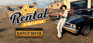 Car Rental Simulator: Prologue - Early Days banner