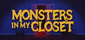 Monsters In My Closet banner