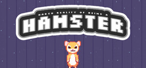 Harsh Reality of Being a Hamster banner