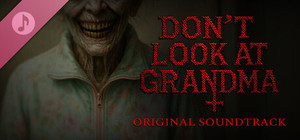 DON'T LOOK AT GRANDMA Soundtrack banner