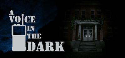A Voice in the Dark