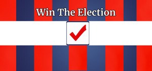 Win The Election banner