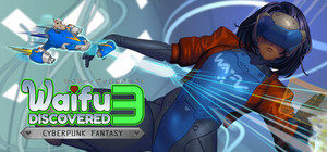 Waifu Discovered 3: Cyberpunk Fantasy banner