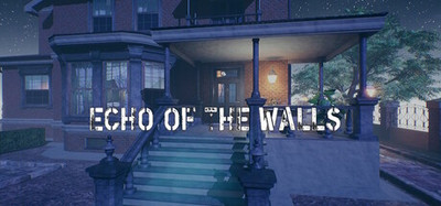 Echo of the Walls