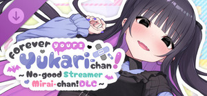 No-good Streamer Mirai-chan! - Forever Yours, Yukari-chan No-good Streamer Mirai-chan! banner
